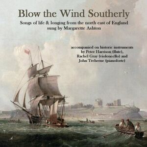Margarette Ashton - Blow the Wind Southerly  CD